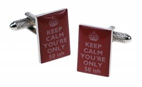Cufflinks - Keep Calm Your Only 50ish